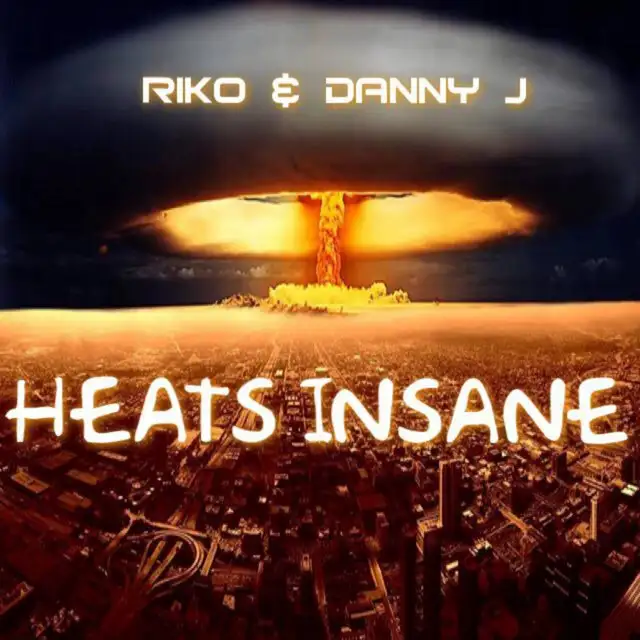 Heats Insane - Original Mix by Riko, Danny J - Happy Hardcore cover art