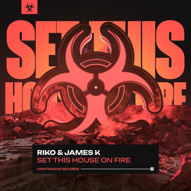 Set This House On Fire - Radio Edit by Riko, James K - Happy Hardcore cover art