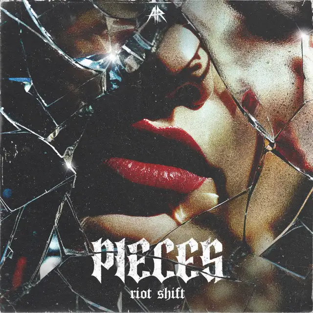 PIECES by Riot Shift - Rawstyle cover art