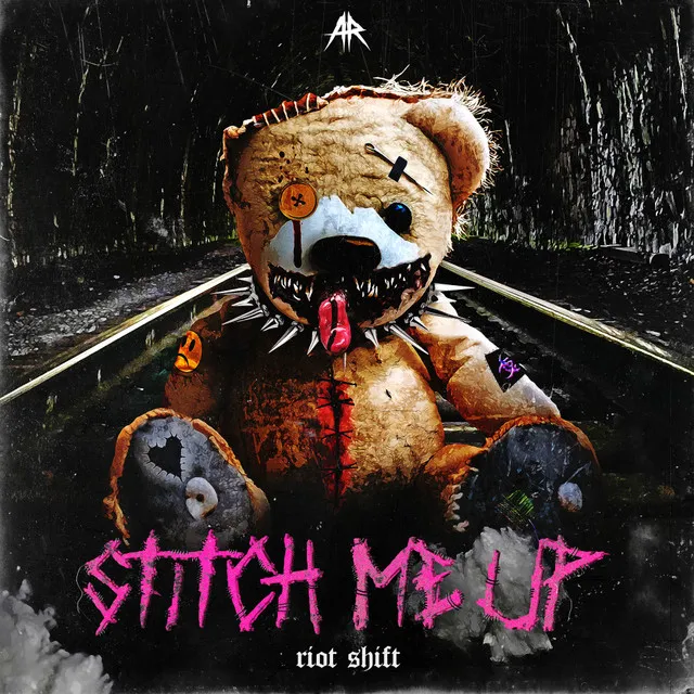 STITCH ME UP by Riot Shift - Rawstyle cover art