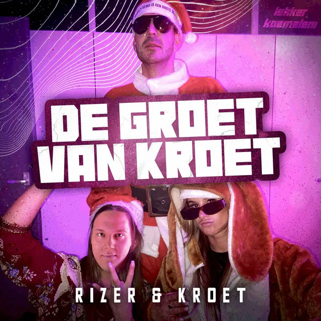 De Kroet Groet by Rizer, Kroet - Uptempo cover art