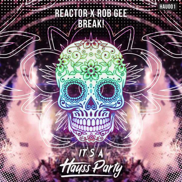BREAK! by Rob Gee, Reactor - Hardcore cover art