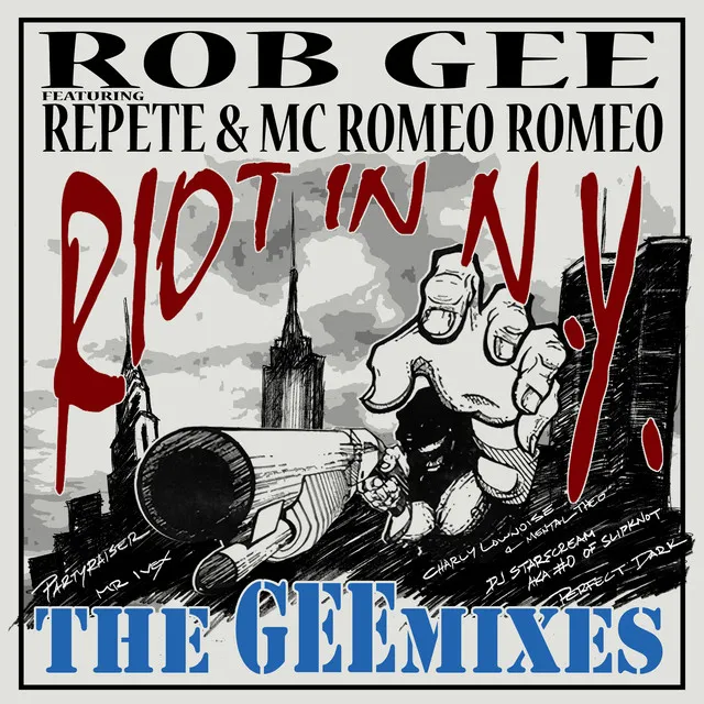 Riot in N.Y. - The Original by Rob Gee, Repete, MC Romeo Romeo - Uptempo cover art