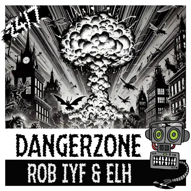 Dangerzone by Rob IYF, 247 Hardcore, ELH - Happy Hardcore cover art
