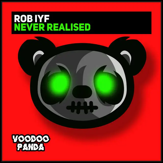 Never Realised - Radio Mix by Rob IYF - Happy Hardcore cover art