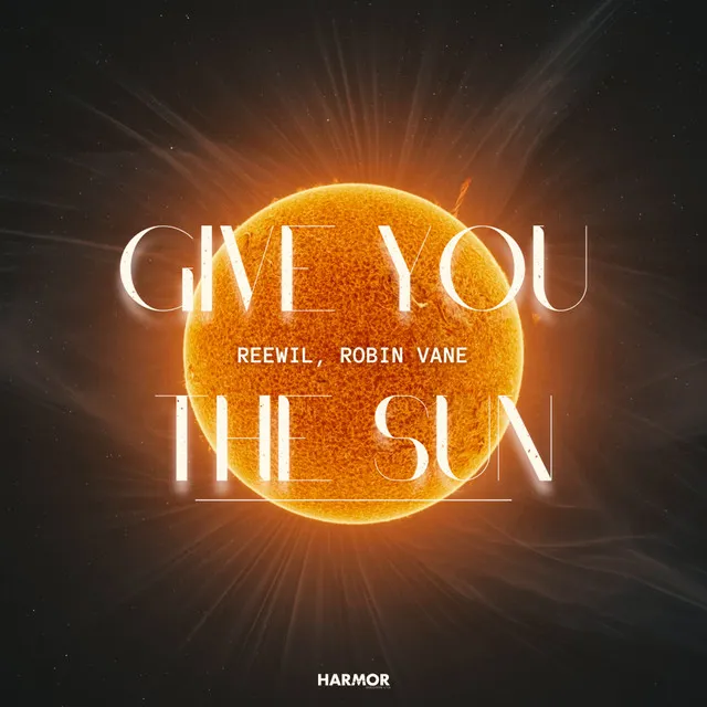 Give You The Sun by Robin Vane, Reewil - Hardstyle cover art