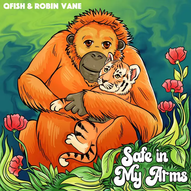 Safe in My Arms by Robin Vane, Qfish - Hardstyle cover art