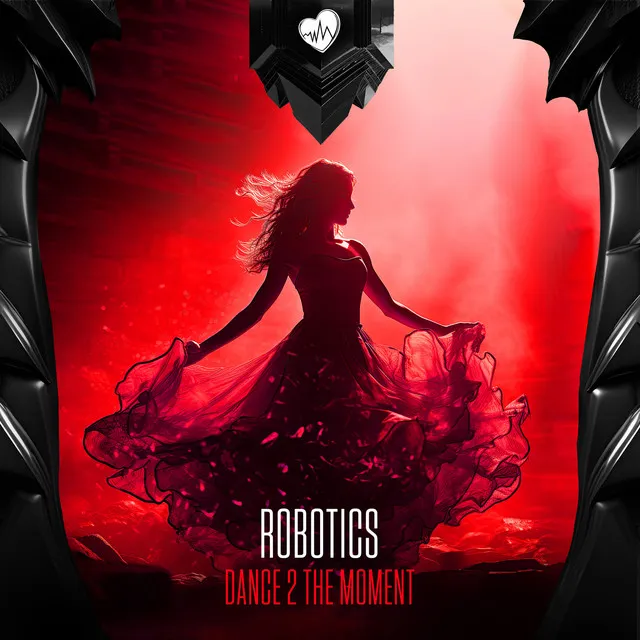 Dance 2 The Moment by Robotics - Hardcore cover art
