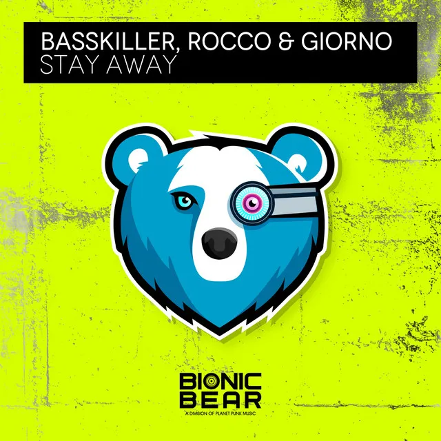 Stay Away by Rocco, Giorno, Basskiller - Happy Hardcore cover art