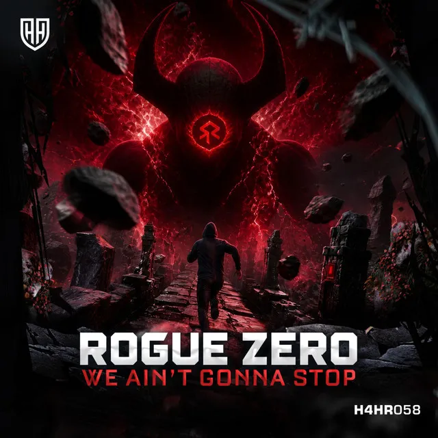 We Ain't Gonna Stop by Rogue Zero - Hardstyle cover art