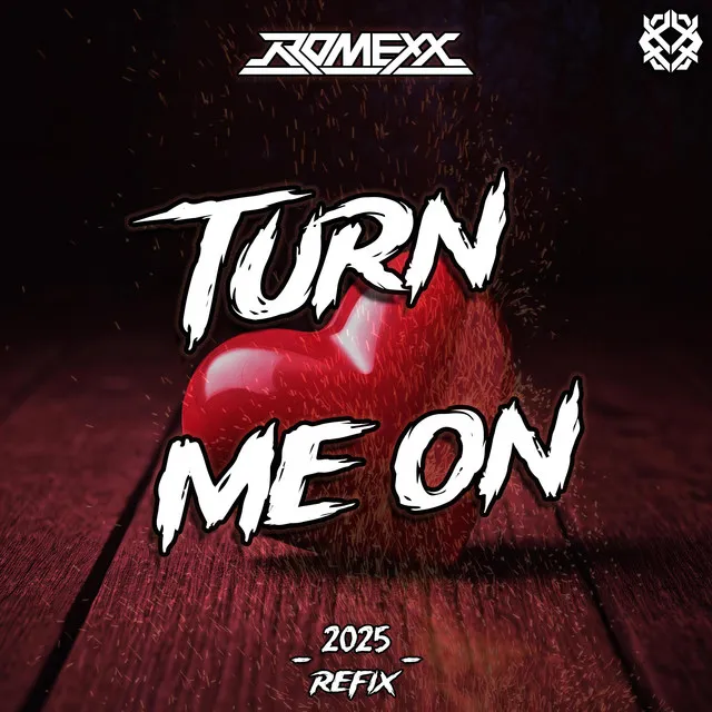 Turn Me On - 2025 Refix by Romexx - Hardstyle cover art