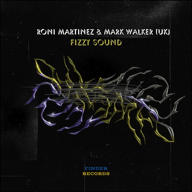 Fizzy Sound - Original Mix by Roni Martinez, Mark Walker (UK) - Hard Techno cover art