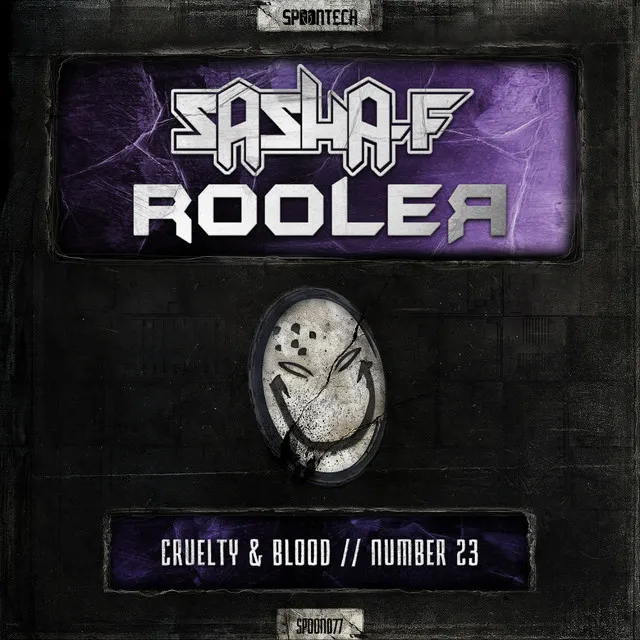 Cruelty & Blood - Original Mix by Rooler, Sasha F - Rawstyle cover art
