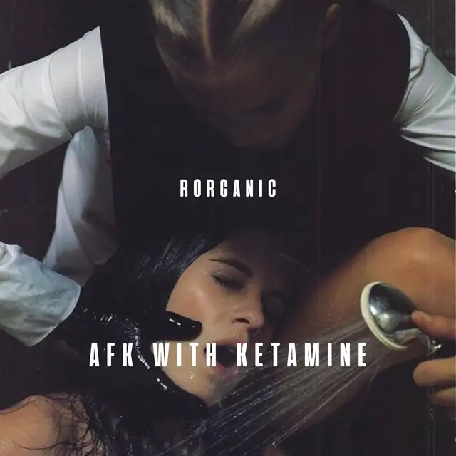 AFK with ketamine by Rorganic - Hard Techno cover art