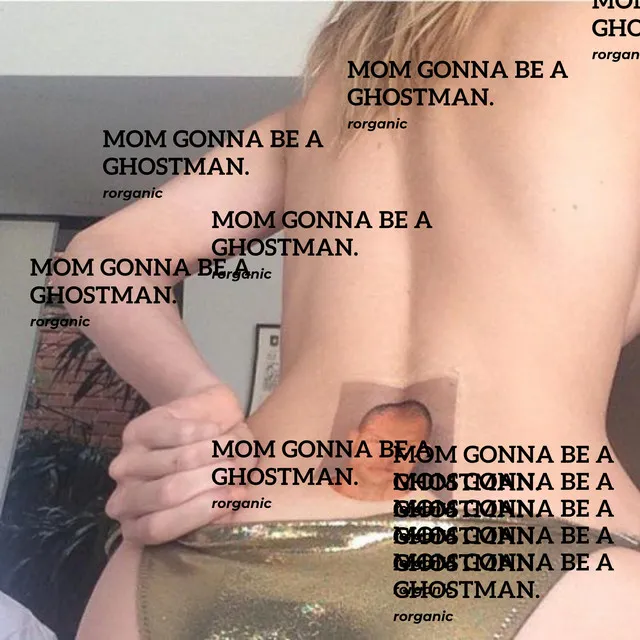 mom gonna be a ghostman by Rorganic - Hard Techno cover art