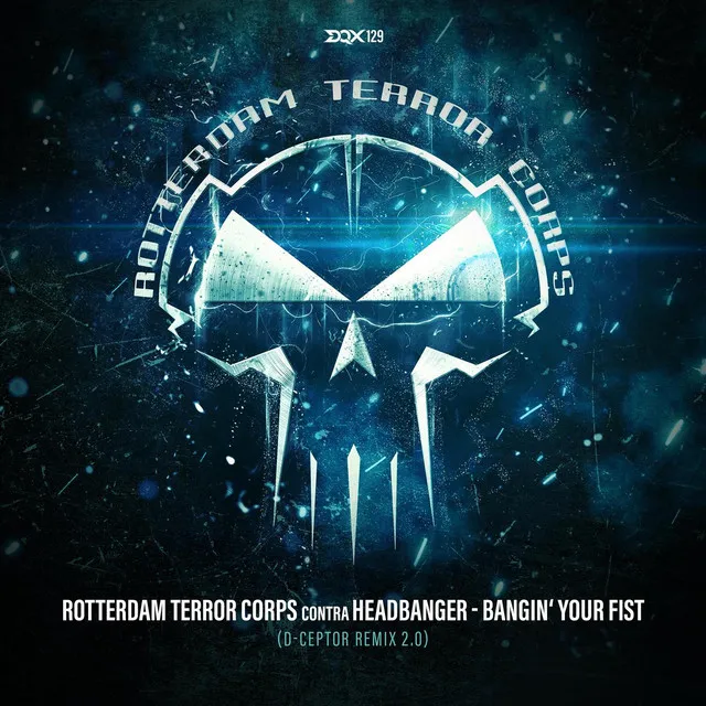 Bangin’ Your Fist (D-Ceptor Remix 2.0) by Rotterdam Terror Corps, D-Ceptor, Headbanger - Hardcore cover art