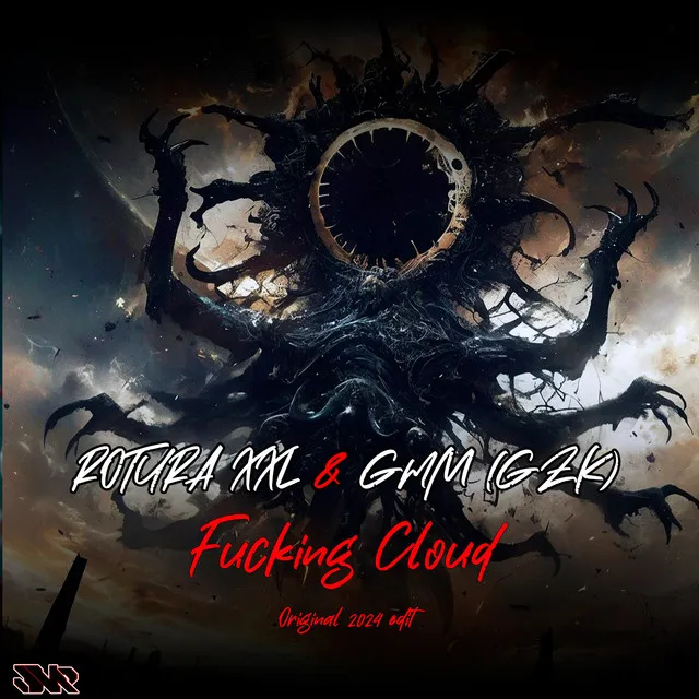 Fucking Cloud - Original 2024 Edit by ROTURA XXL, GmM (GZK) - Hard Techno cover art