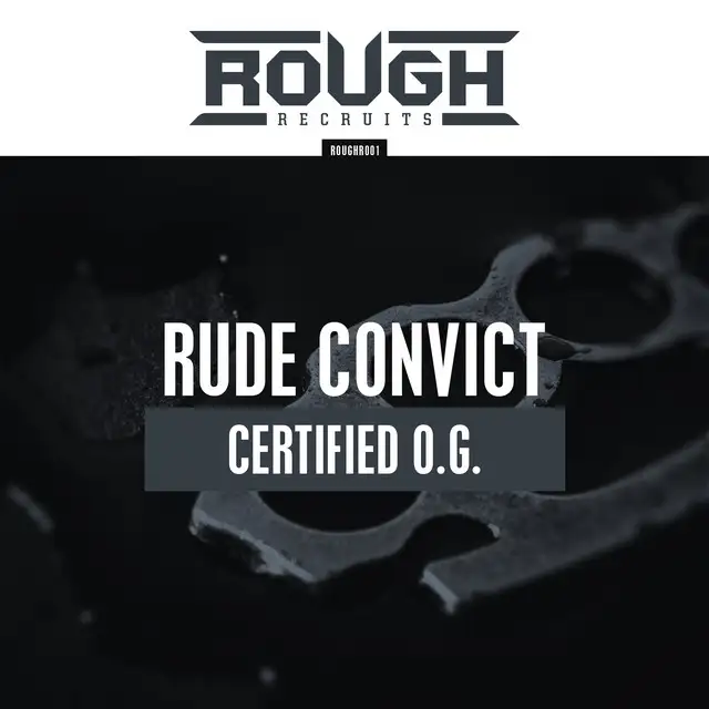 Certified O.G. by Rude Convict - Rawstyle cover art