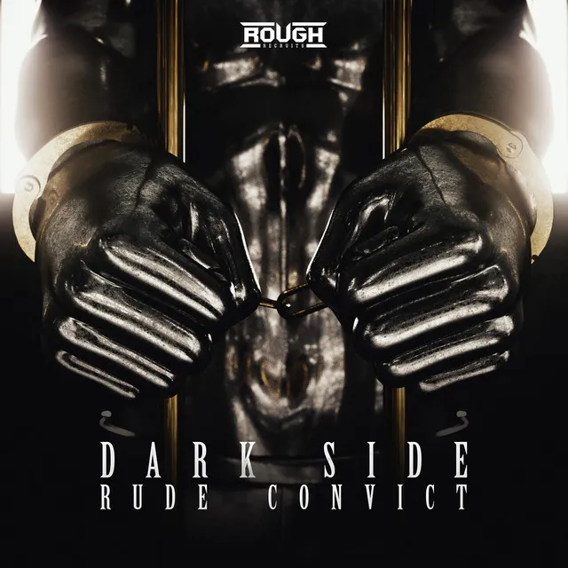 Dark Side by Rude Convict - Rawstyle cover art