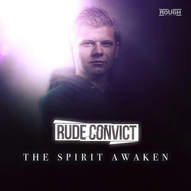 The Spirit Awaken by Rude Convict - Rawstyle cover art