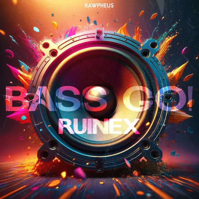 Bass Go! by Ruinex - Hardstyle cover art