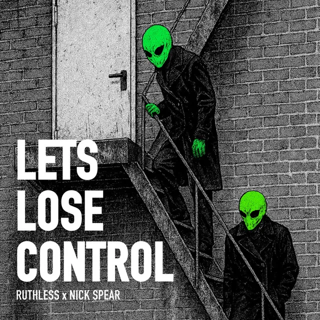 Let's Lose Control by Ruthless, Nick Spear - Hardstyle cover art