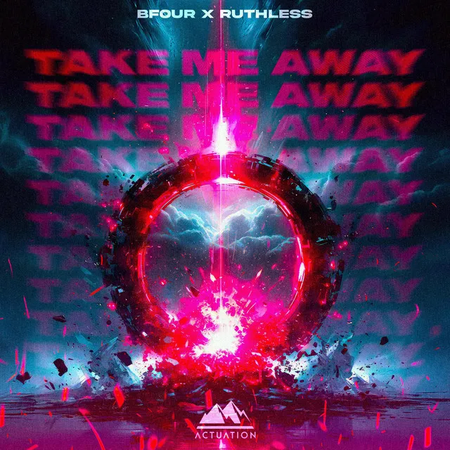 Take Me Away - Techno Mix by Ruthless, BFOUR - Hardstyle cover art