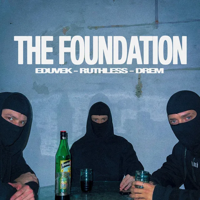 The Foundation by RUTHLESS, DRËM, EDUVEK - Hard Techno cover art