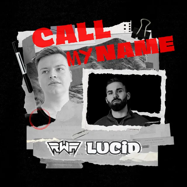 CALL MY NAME - Radio Edit by RWF, LUCiD - Hardstyle cover art