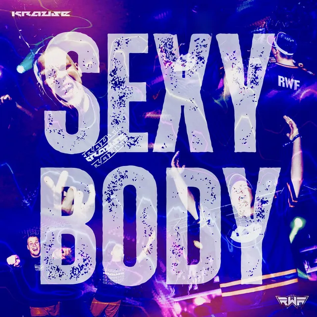 Sexy Body by RWF, Krause - Deutscher Krach cover art