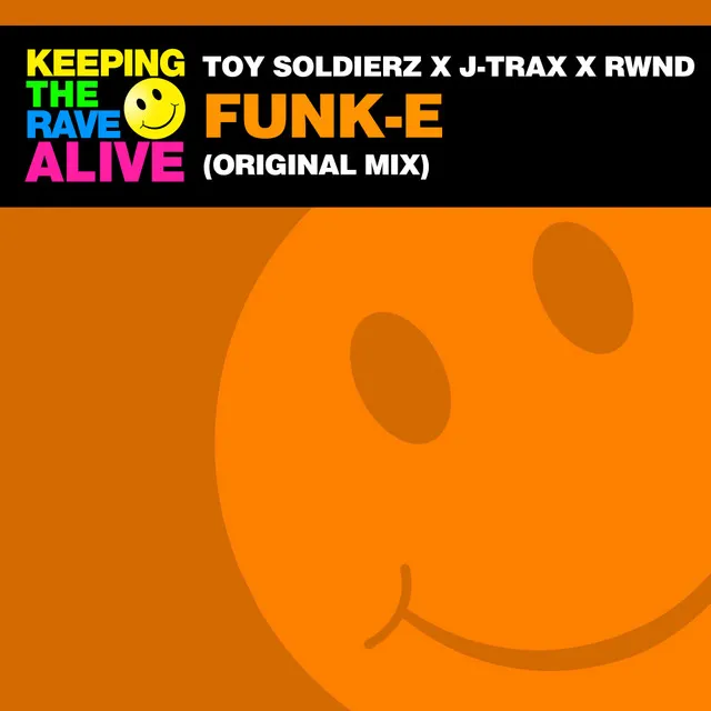 Funk-E by RWND, J-Trax, Toy Soldierz - Hardstyle cover art
