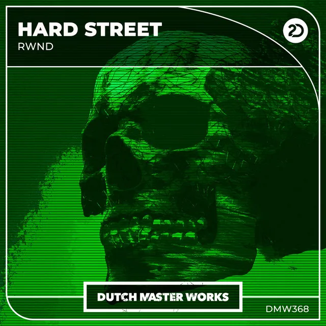 Hard Street by RWND - Hardstyle cover art