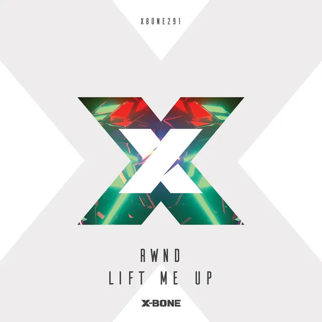 Lift Me Up by RWND - Hardstyle cover art