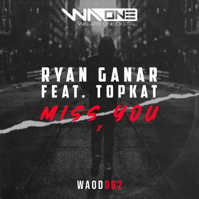 Miss You - Extended Mix by Ryan Ganar, TopKat - Happy Hardcore cover art