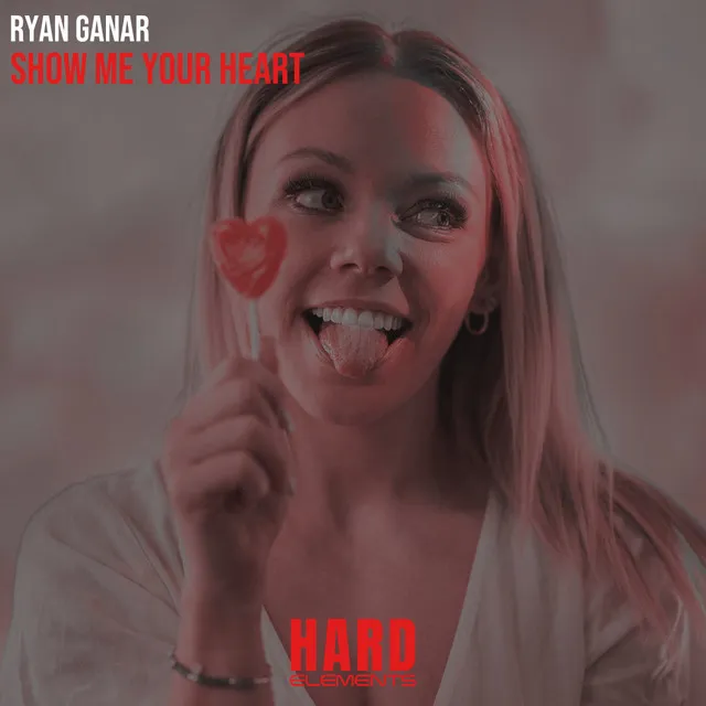 Show Me Your Heart - Extended Mix by Ryan Ganar - Happy Hardcore cover art