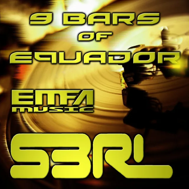 9 Bars of Equador - Original Mix by S3RL - Happy Hardcore cover art
