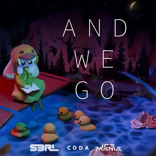 And We Go by S3RL, CODA, IC3MANIA - Happy Hardcore cover art