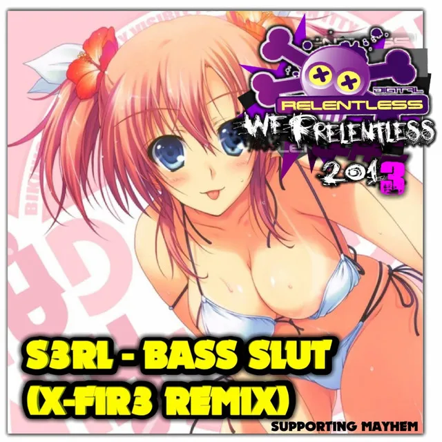 Bass Slut - X-FIR3 Remix by S3RL - Happy Hardcore cover art