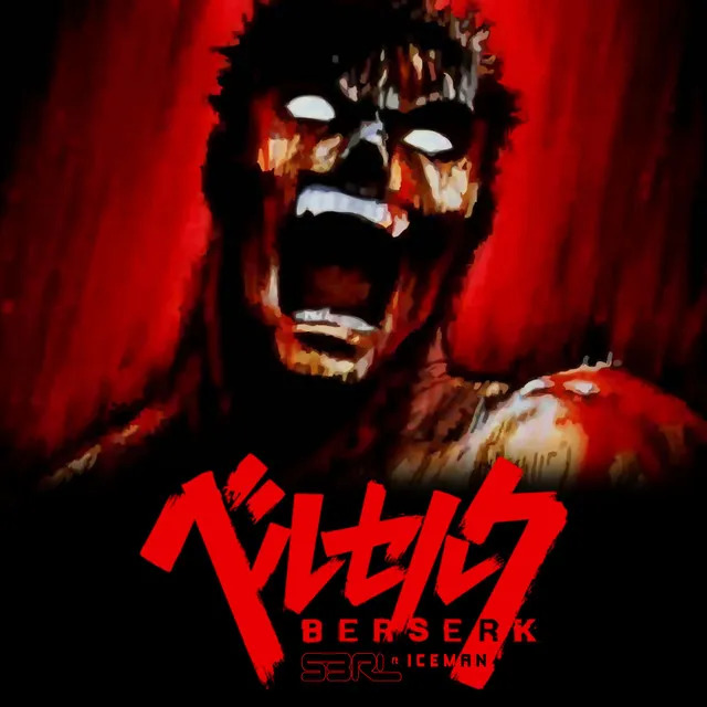 Berserk - DJ Edit by S3RL, Iceman - Happy Hardcore cover art