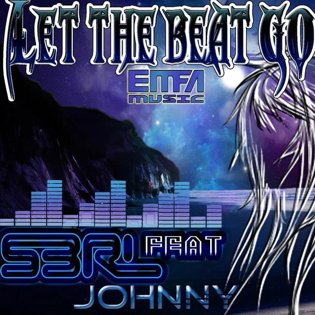 Let the Beat Go (feat. J0hnny) by S3RL - Happy Hardcore cover art