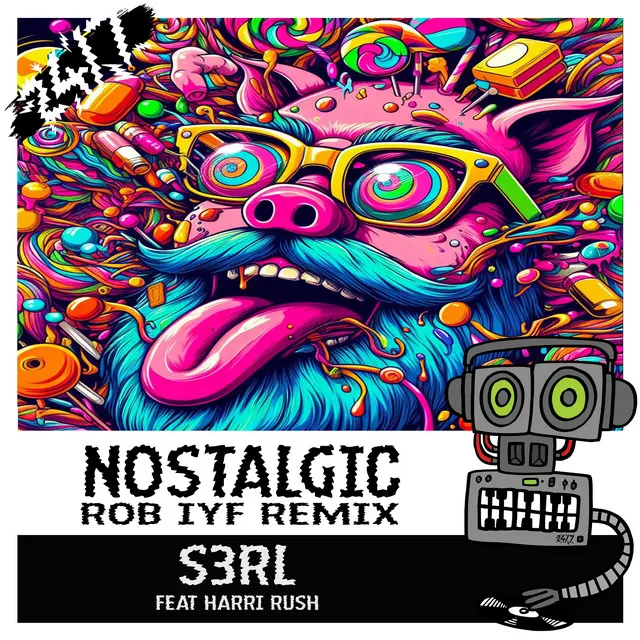 Nostalgic - Rob IYF Radio Mix by S3RL, Rob IYF, Harri Rush - Happy Hardcore cover art