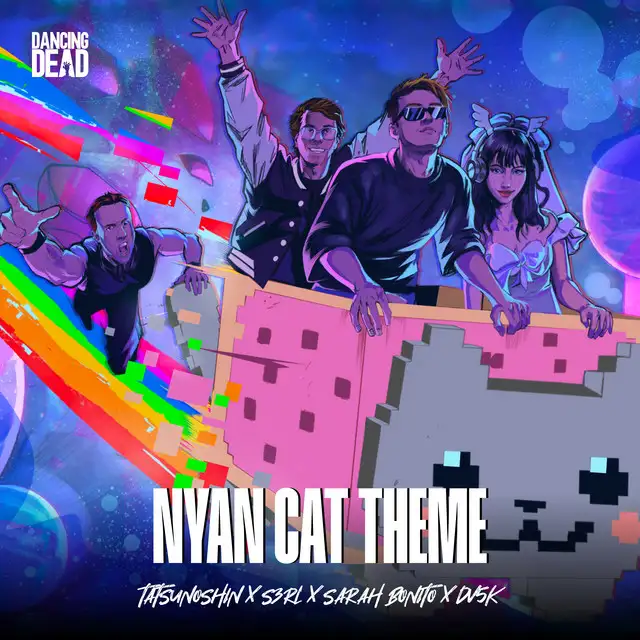 Nyan Cat Theme by S3RL, Tatsunoshin, Sarah Bonito, dv5k - Happy Hardcore cover art