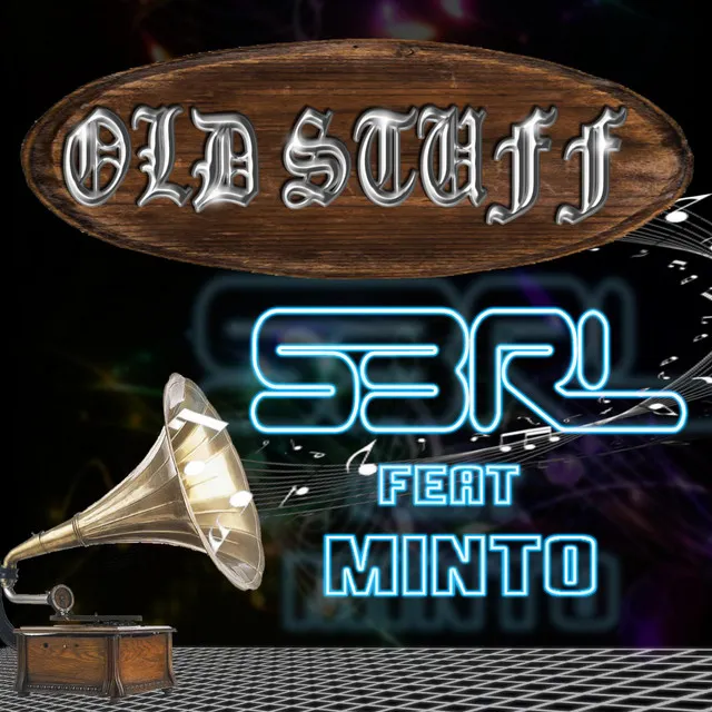 Old Stuff (feat. Minto) by S3RL, Minto - Happy Hardcore cover art