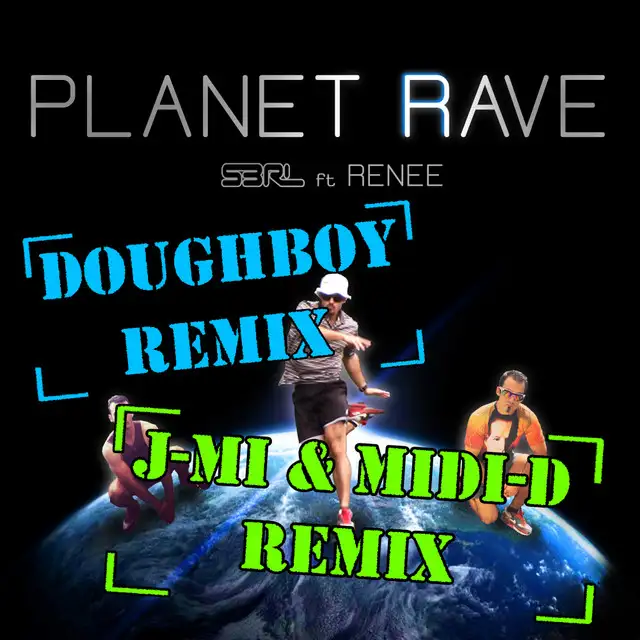 Planet Rave - J-Mi & Midi-D Remix by S3RL, J-Mi, Midi-D - Happy Hardcore cover art