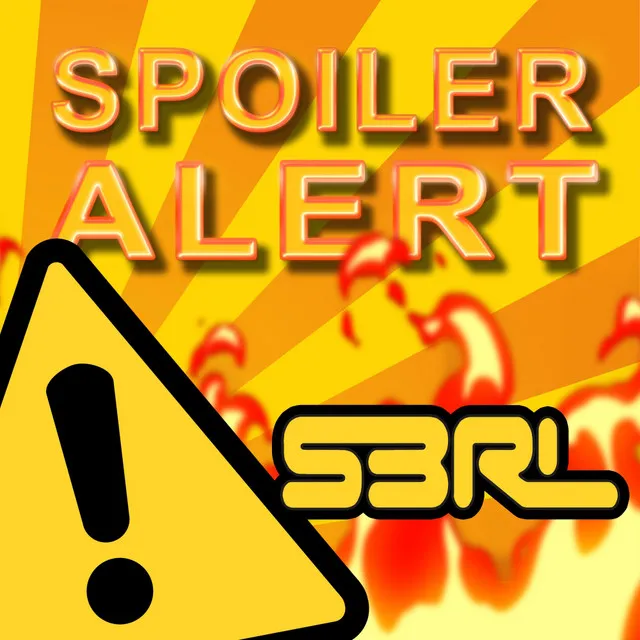 Spoiler Alert - DJ Edit by S3RL - Happy Hardcore cover art