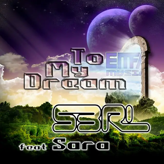 To My Dream - Original Mix by S3RL, Sara - Happy Hardcore cover art