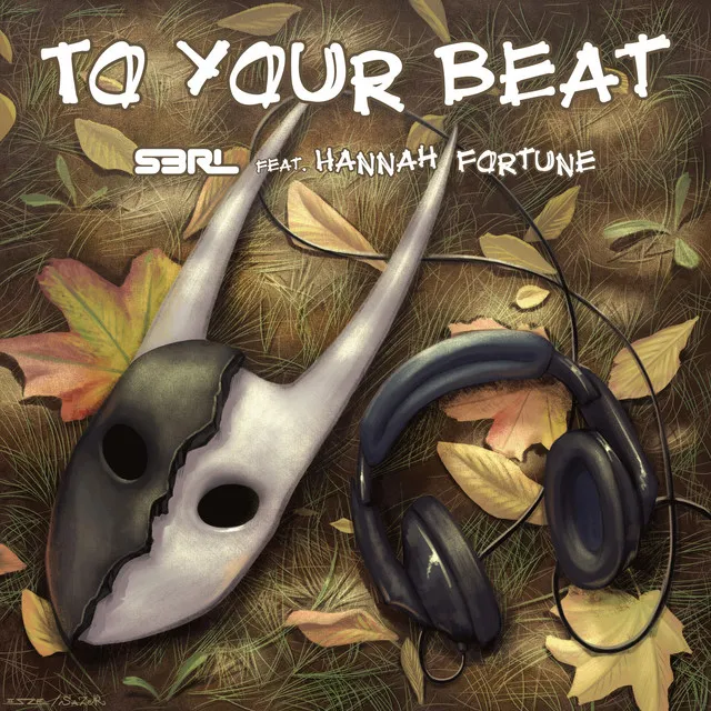 To Your Beat by S3RL, Hannah Fortune - Happy Hardcore cover art
