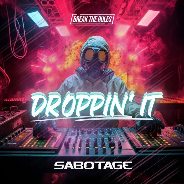 Droppin' It by Sabotage - Hardstyle cover art