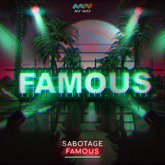Famous by Sabotage - Hardstyle cover art