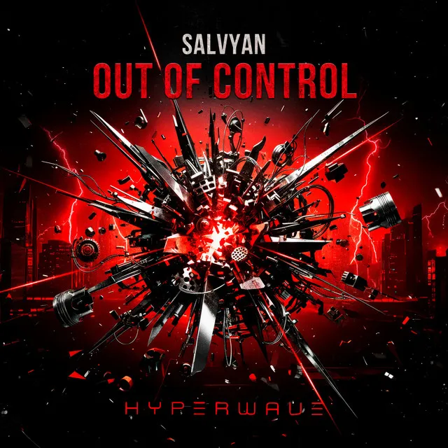 Out of Control by Salvyan - Hard Techno cover art